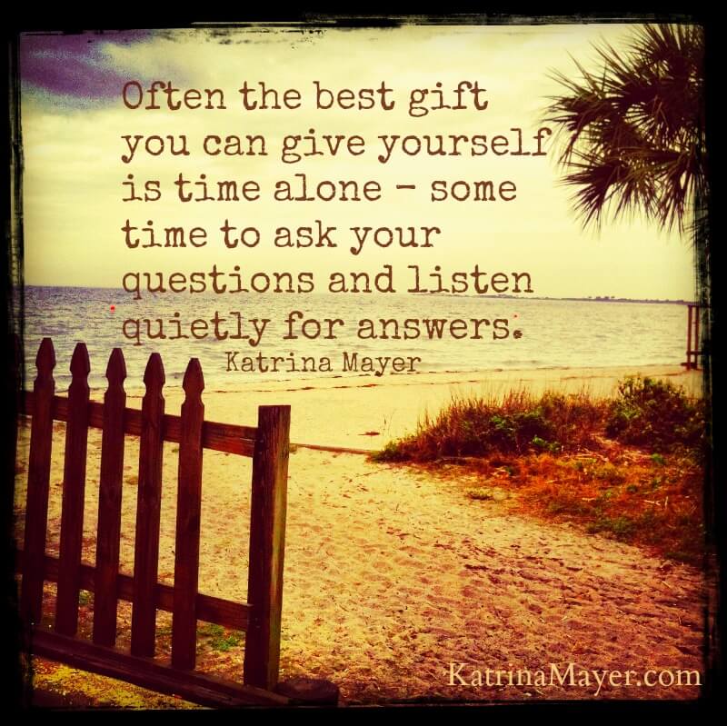 often the best gift - The Gift of Alone Time