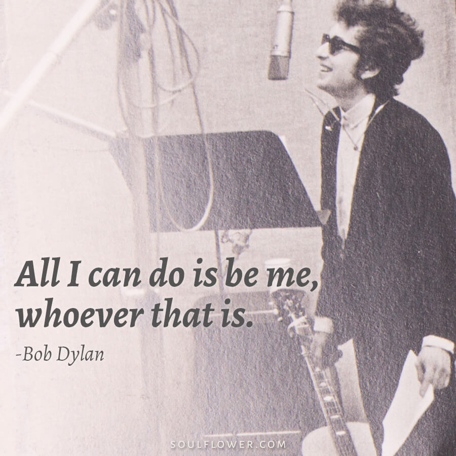 Dylan quote2 - Celebrating Bob Dylan