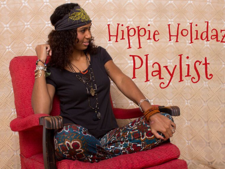 Hippie Holidaze Playlist