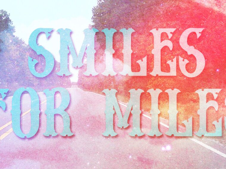 Smiles for Miles Playlist