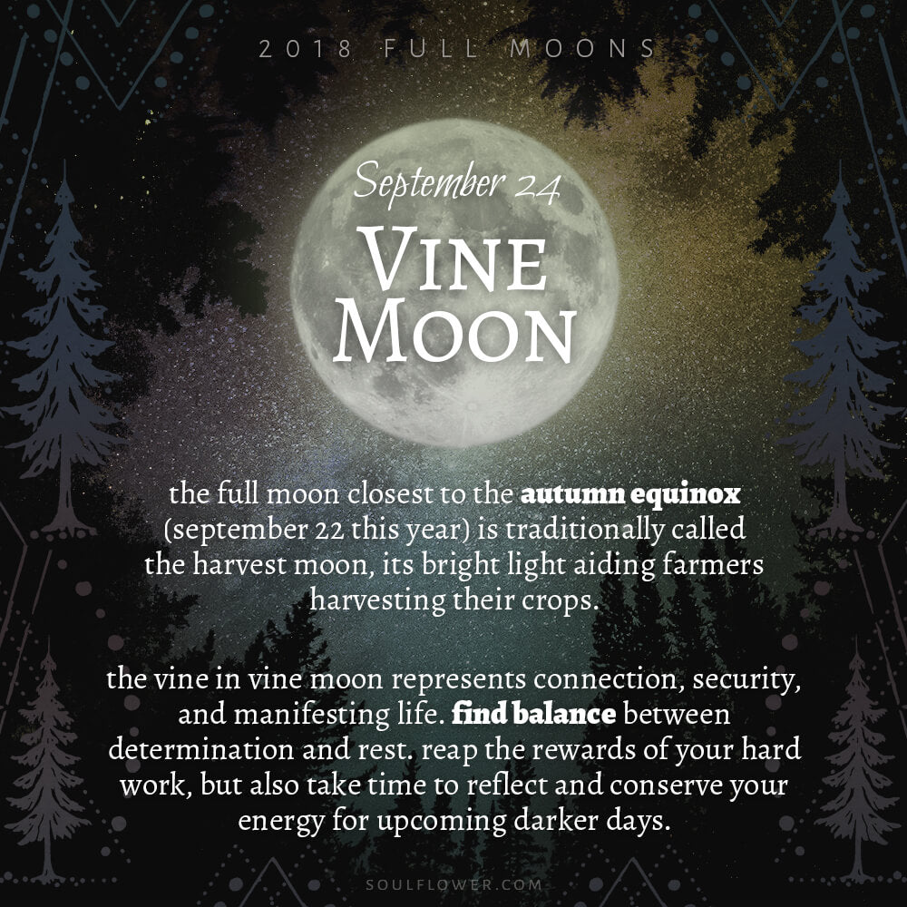 2018 Full Moons - September Vine Moon