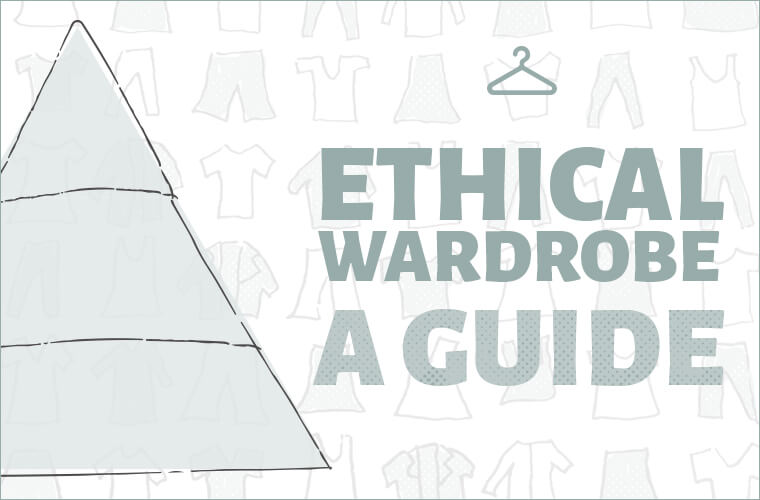 An Ethical Wardrobe in 3 Steps - Sustainable Fashion