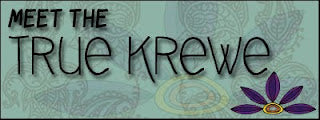 Part 2 of 4: Meet the True Krewe!