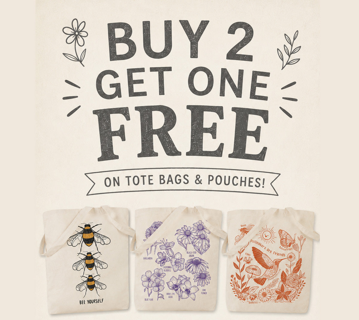 JUNE DEAL buy 2 get 1 free on tote bags and pouches
