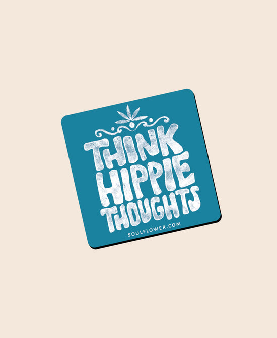Think Hippie Thoughts Magnet - Hippie Magnet | Cool Fridge Magnets | Soul Flower
