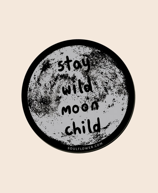 Stay Wild Moon Child Magnet - Moon Magnet | Hippie Magnets | Soul Flower