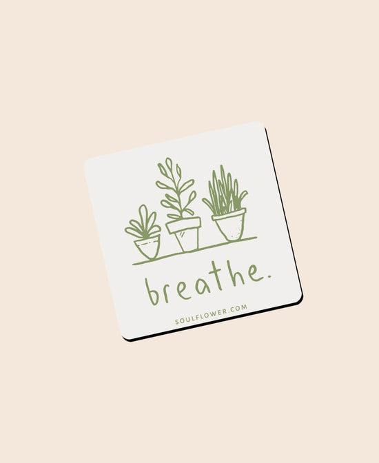 Breathe Magnet - Breathe Magnet | Cool Refrigerator Magnets | Soul Flower