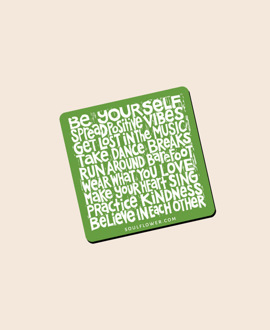 Soul Flower Manifesto Magnet - Soul Flower Manifesto Magnet | Be Yourself Magnet | Cool Magnets