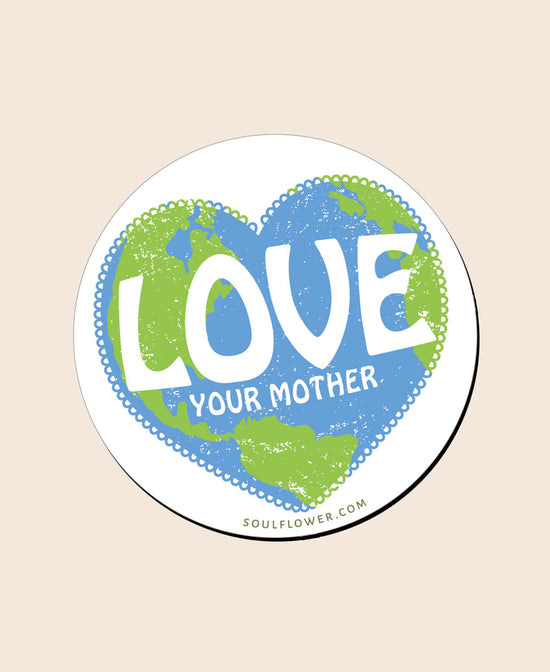 Love Your Mother Magnet - Love Your Mother Magnet | Cool Fridge Magnets | Soul Flower