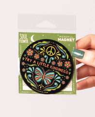 Try a Little Kindness Magnet
