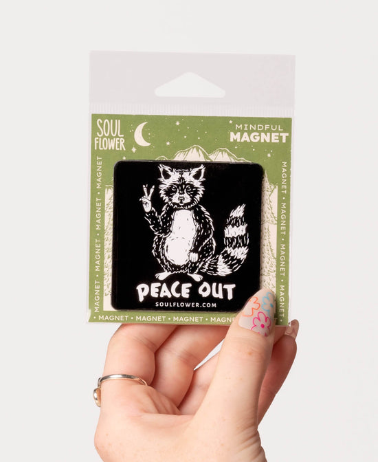Peace Out Raccoon Magnet - Peace Magnet | Hippie Magnets | Soul Flower