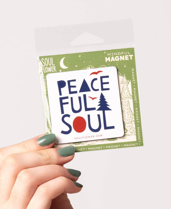 Peaceful Soul Magnet - Peaceful Soul Magnet | Peace Magnets | Soul Flower