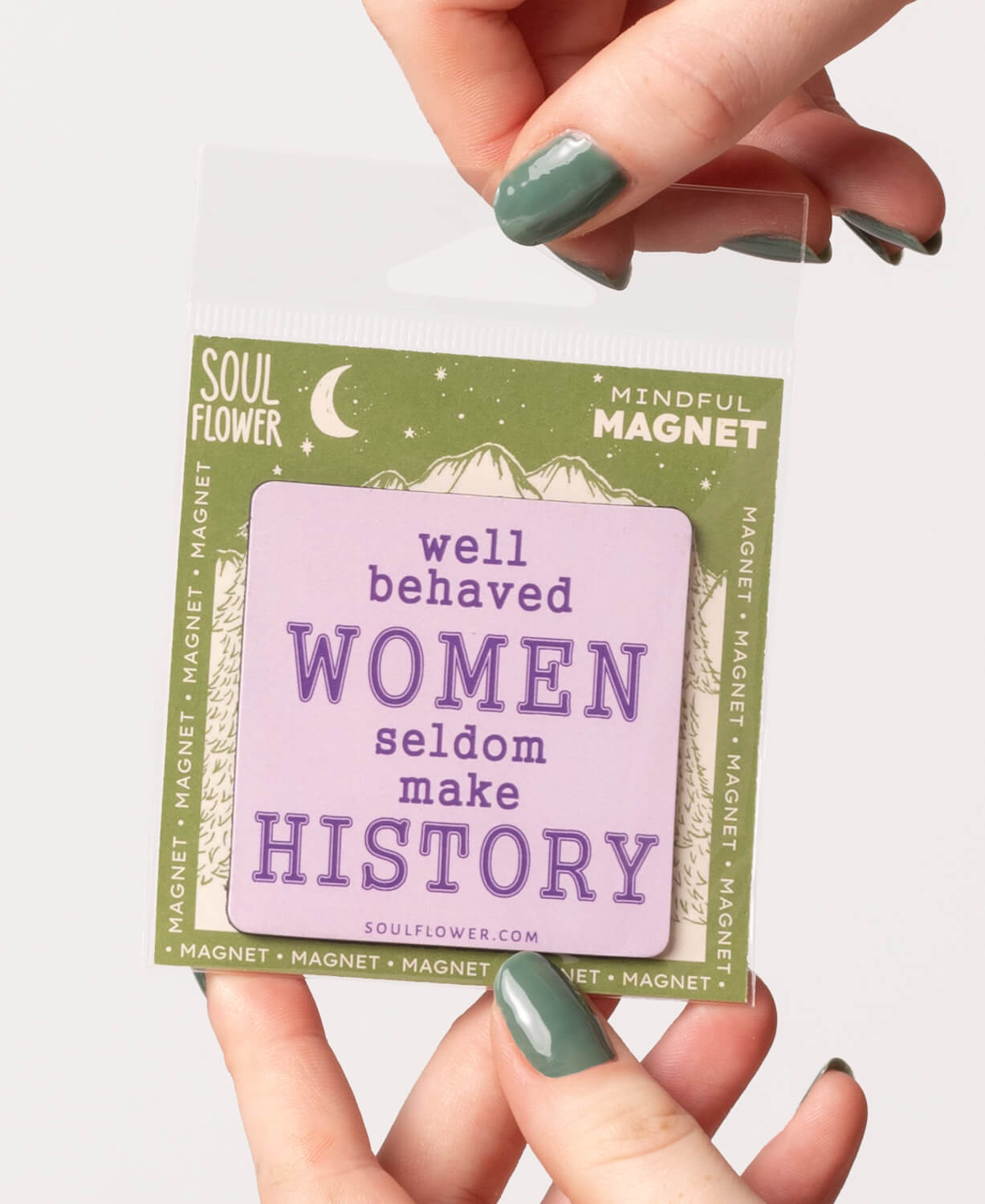 Well Behaved Women Magnet