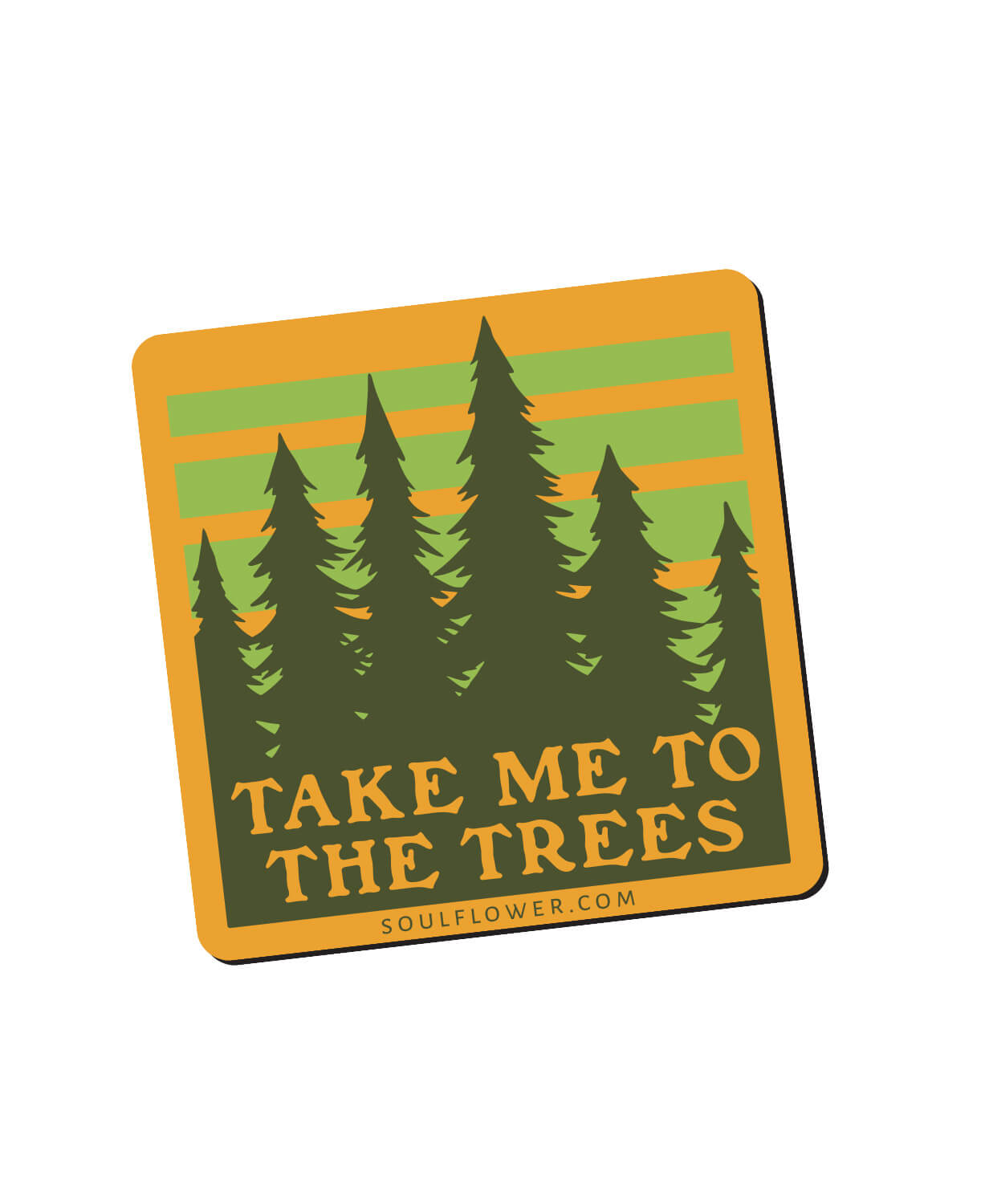 Take Me To The Trees Magnet