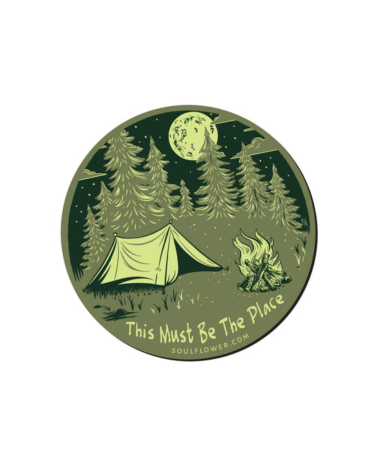 This Must Be The Place Magnet - Camping Magnet | Cool Magnets | Soul Flower