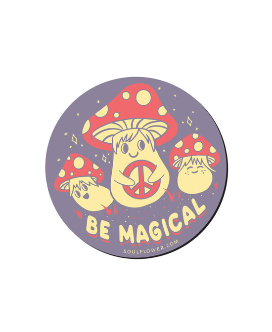 Be Magical Magnet - Magic Magnet | Fridge Magnets | Soul Flower