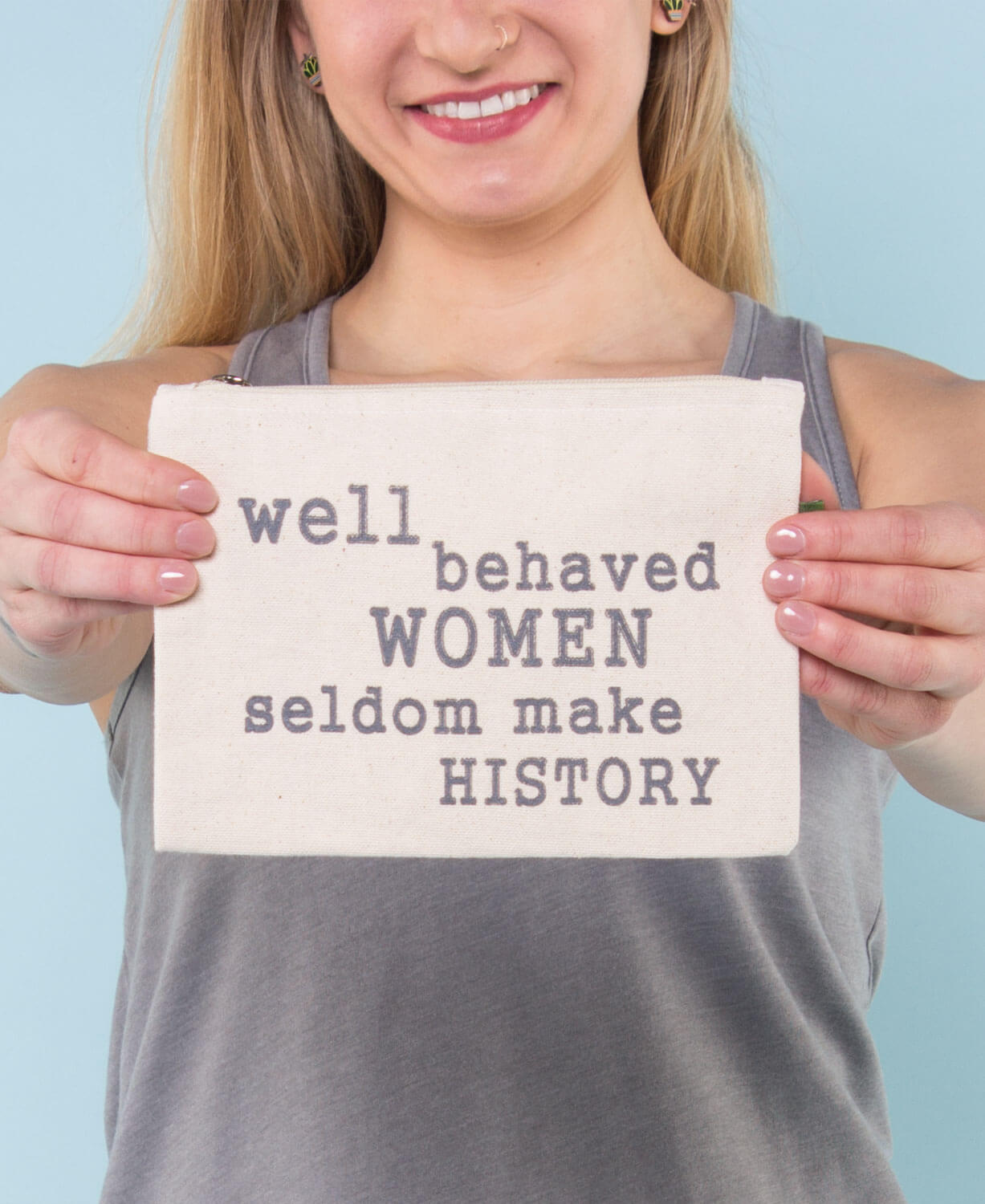 Well Behaved Women Large Zipper Pouch