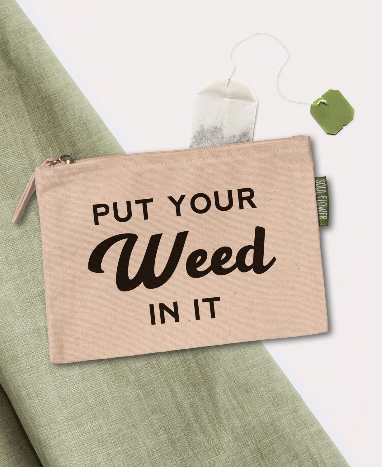 Put Your Weed In It Large Zipper Pouch