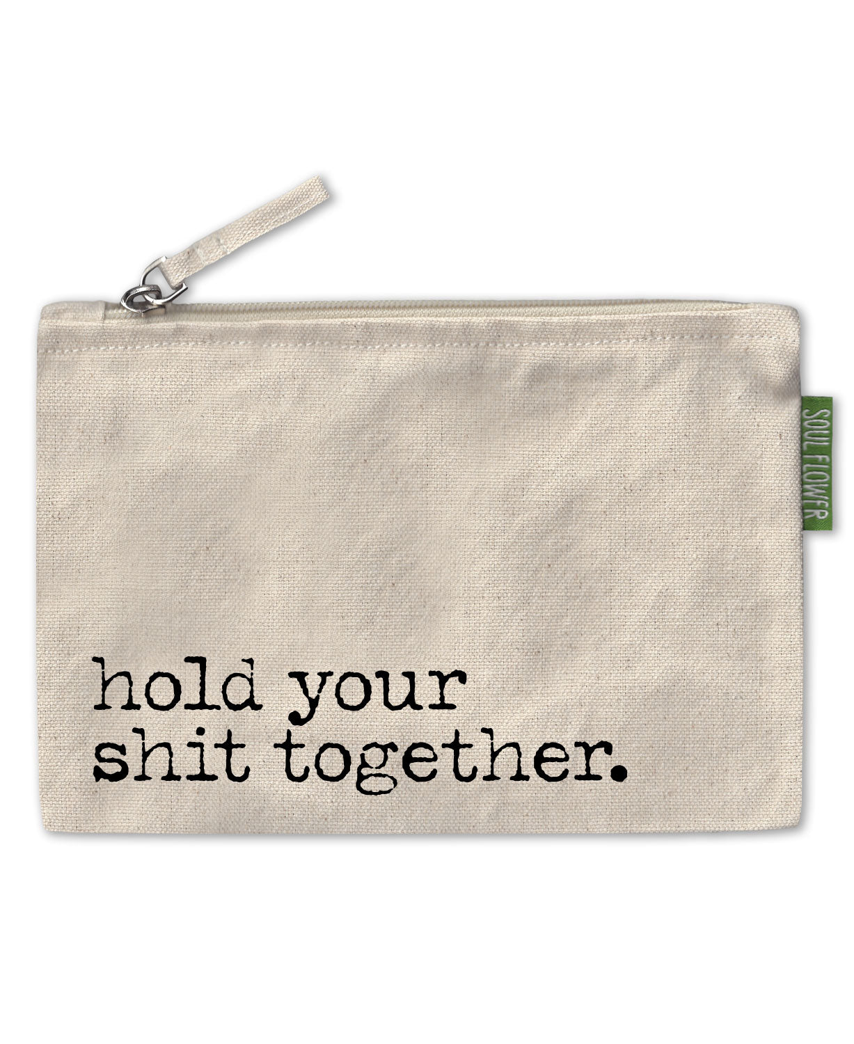 Hold Your Shit Together Large Zipper Pouch