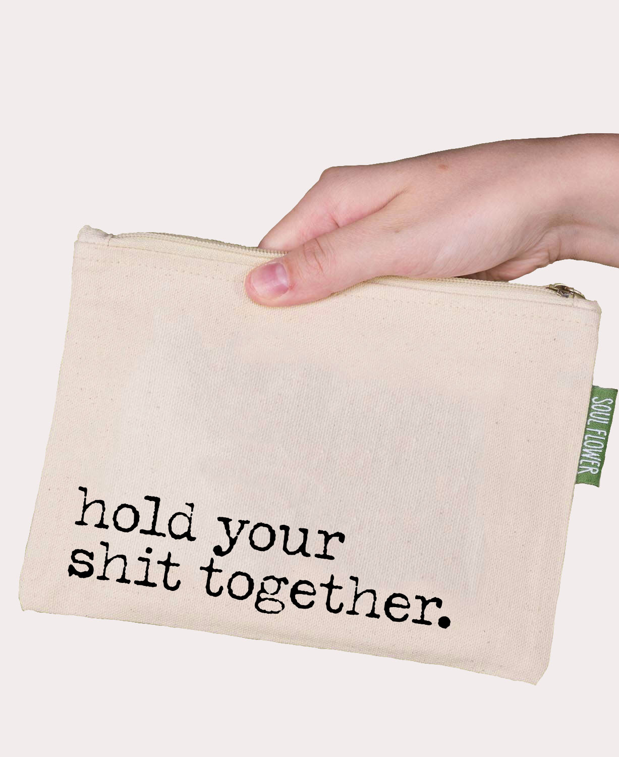 Hold Your Shit Together Large Zipper Pouch