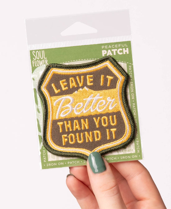 Better Than You Found It Iron-On Patch - Better Than Patch | Forestry Patch | Soul Flower