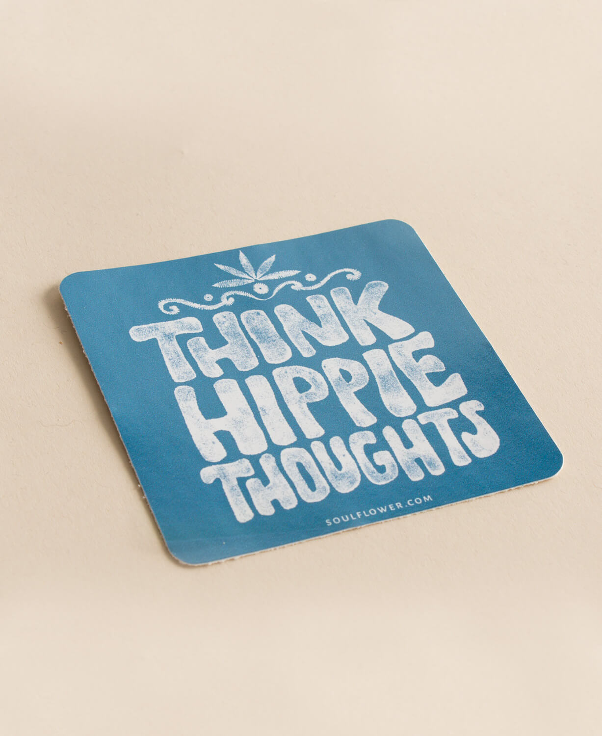 Think Hippie Thoughts Sticker