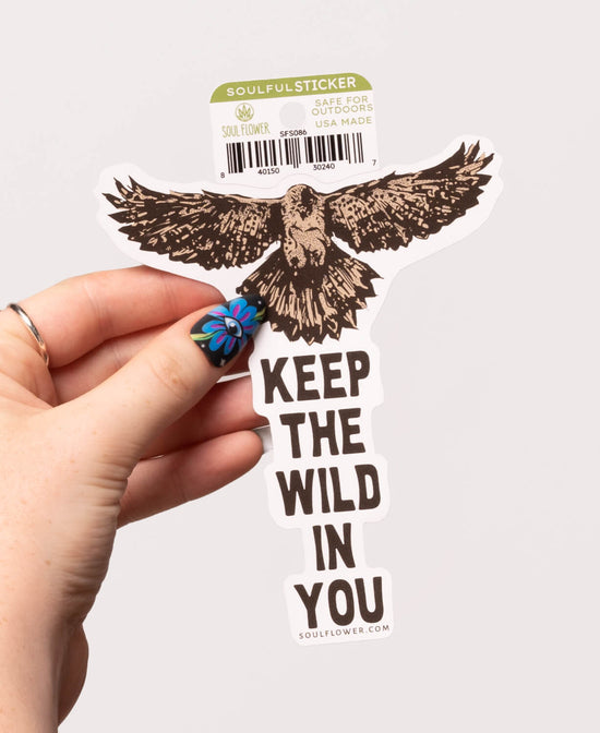 Keep the Wild in You Sticker - Hawk Sticker | Nature Stickers | Soul Flower