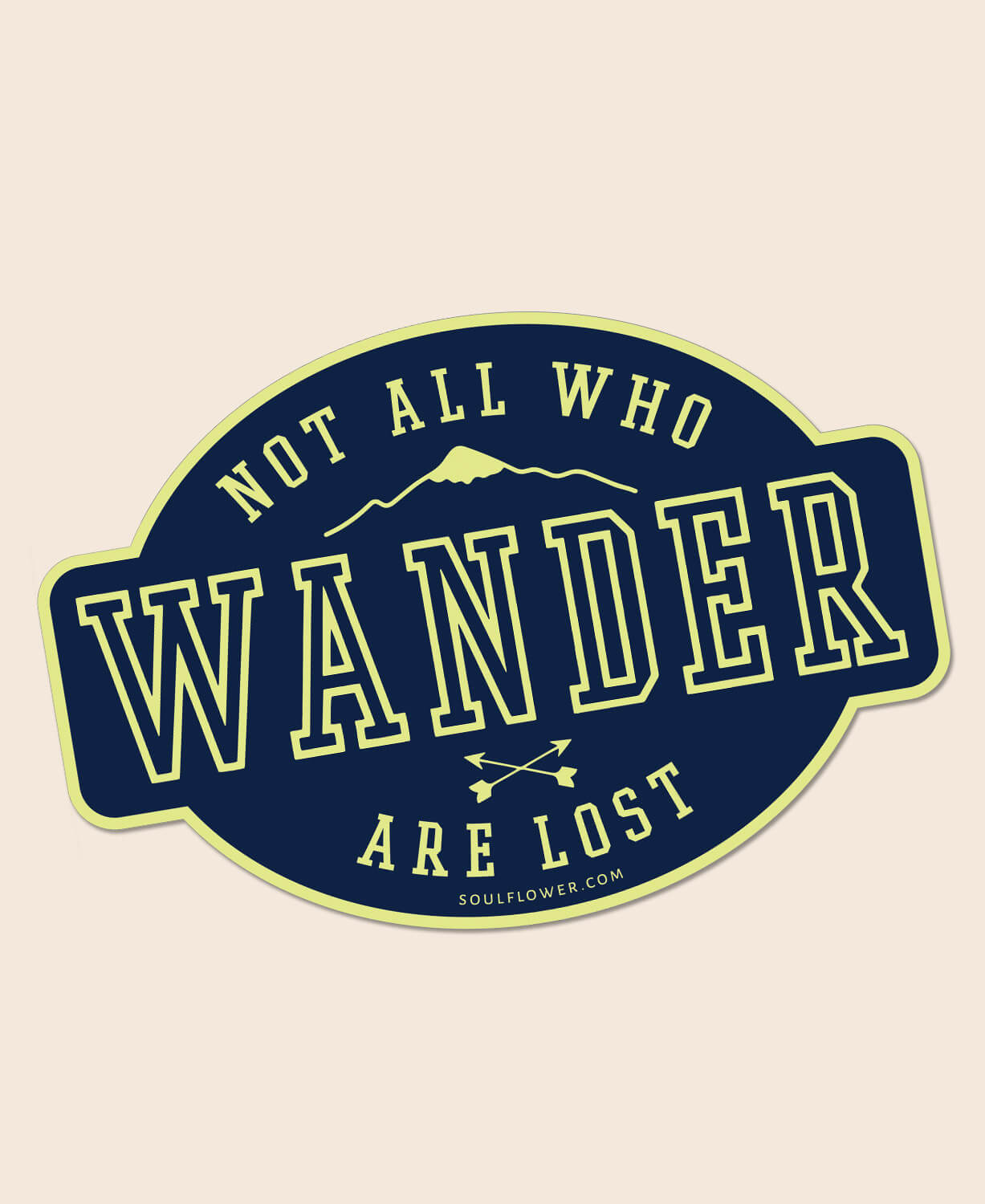 Not All Who Wander Sticker