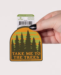 Take Me To The Trees Sticker
