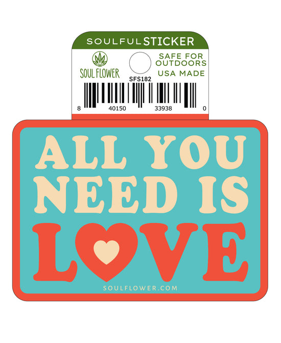 All You Need Is Love Sticker - Love Sticker | Hippie Stickers | Soul Flower