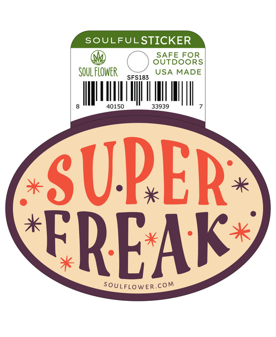 Super Freak Sticker - Freaky Sticker | Hippie Stickers | Soul Flower