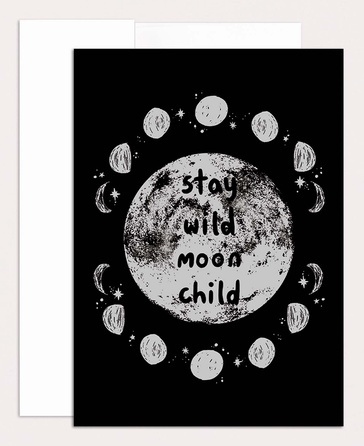 Stay Wild Moon Child Greeting Card
