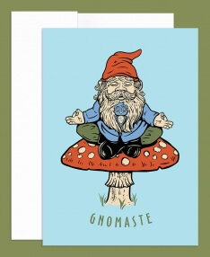 Gnomaste Greeting Card