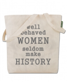 Well Behaved Women Eco Tote Bag
