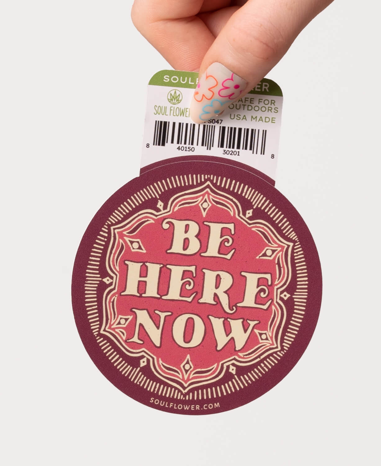 Be Here Now Sticker